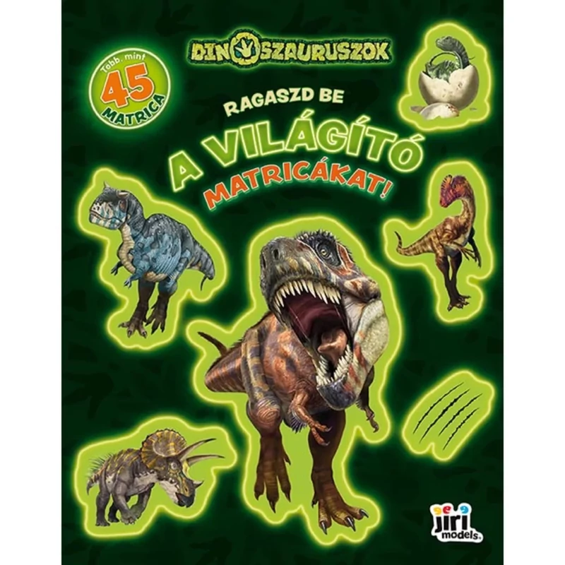 Ragaszd be a világító matricákat! Dinoszauruszok Jiri Models